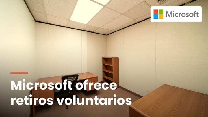 Microsoft ofrece retiros voluntarios a unos 60.000 empleados